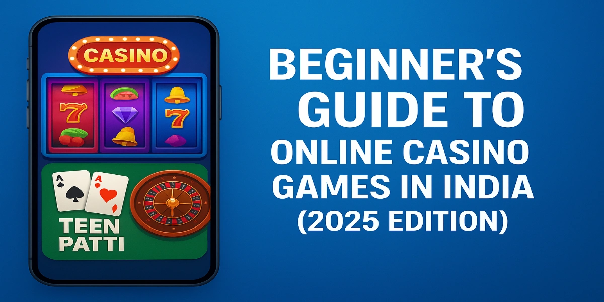 Beginner’s-Guide-to-Online-Casino-Games