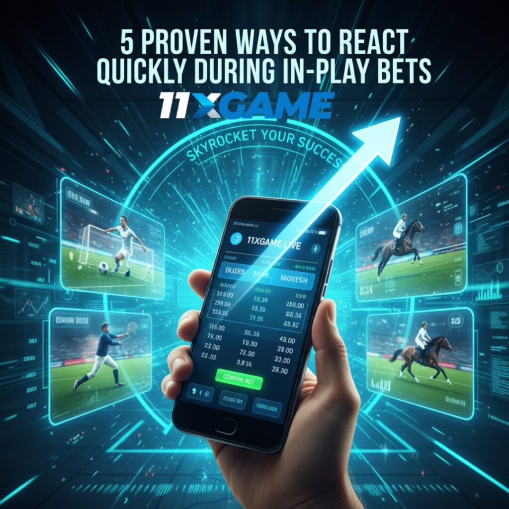 5 Proven Ways to React Quickly During In-Play Bets and Skyrocket Your Success