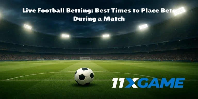 Football-What is the Best Times to Place Bets During a Match