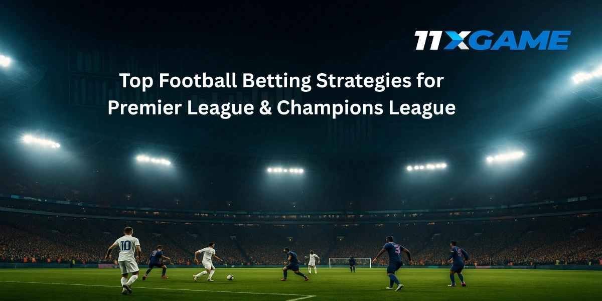 What are the Top Football Betting Strategies for Premier League