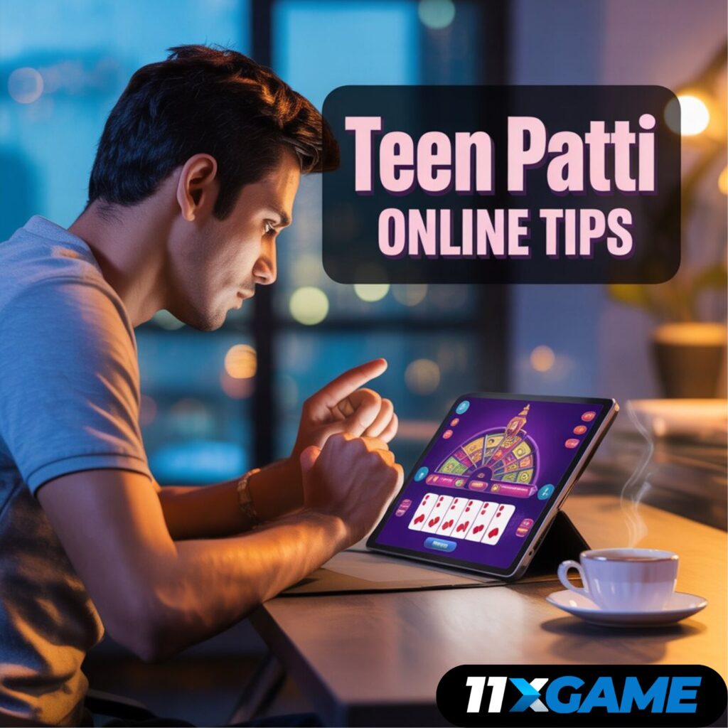 Teen Patti Online Tips 